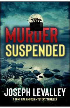 Murder Suspended - Joseph Levalley