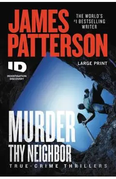 Murder Thy Neighbor - James Patterson
