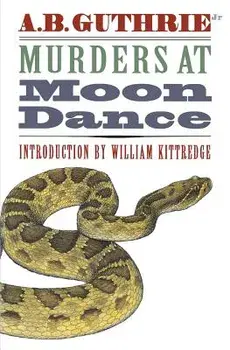 Murders at Moon Dance, Paperback/A. B. Guthrie Jr