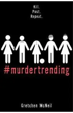 #murdertrending - Gretchen McNeil