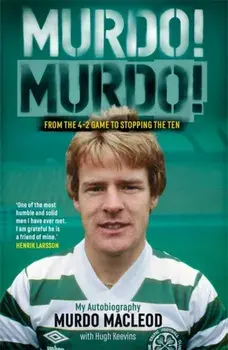 Murdo! Murdo!. My Autobiography, Paperback/Hugh Keevins