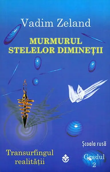 Murmurul stelelor diminetii | Vadim Zeland
