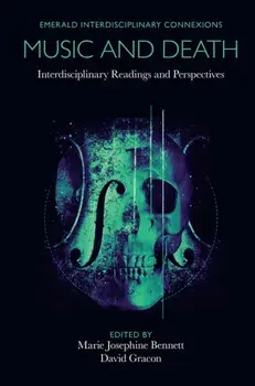 Music and Death. Interdisciplinary Readings and Perspectives, Hardback/***