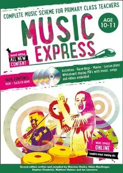 Music Express: Age 10-11 (Book 3cds DVD-ROM): Complete Music Scheme for Primary Class Teachers, Paperback/Maureen Hanke