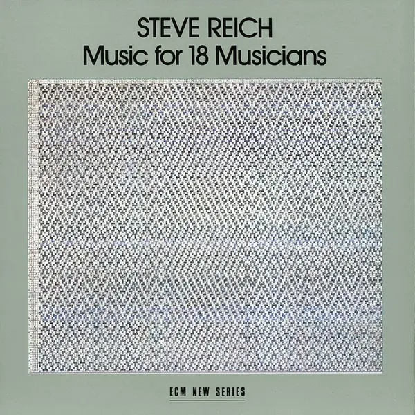 Music for 18 Musicians | Steve Reich