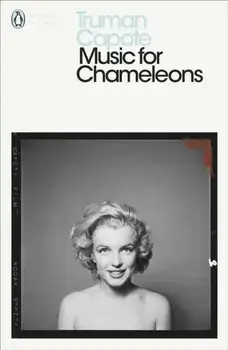 Music for Chameleons. New Writing, Paperback/Truman Capote