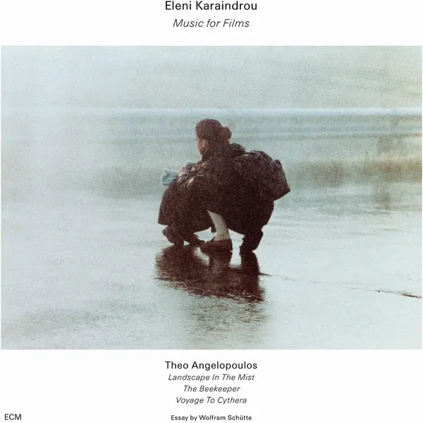 Music For Films | Eleni Karaindrou