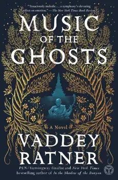 Music of the Ghosts, Paperback/Vaddey Ratner