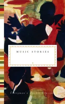 Music Stories, Hardback/EVERYMANS LIBRARY