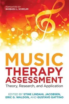 Music Therapy Assessment: Theory, Research, and Application, Paperback/Eric G. Waldon