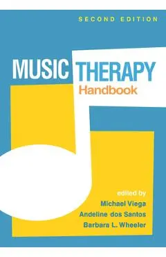 Music Therapy Handbook - Michael Viega