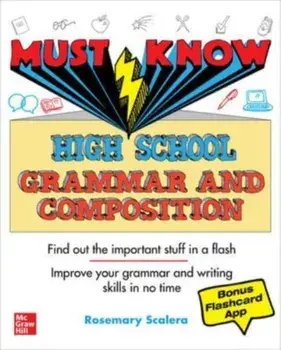 Must Know High School Grammar and Composition, Paperback/Rosemary Scalera