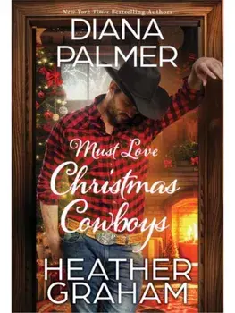 Must Love Christmas Cowboys, Paperback/Heather Graham