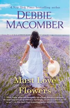 Must Love Flowers - Debbie Macomber