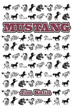Mustang, Paperback/Jim Kalin