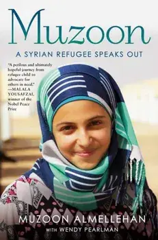 Muzoon. A Syrian Refugee Speaks Out, Paperback/Wendy Pearlman