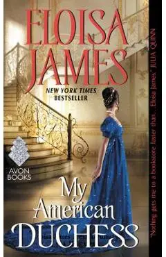 My American Duchess - Eloisa James