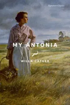 My Antonia, Paperback/Willa Cather