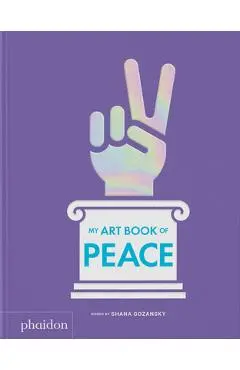 My Art Book of Peace - Shana Gozansky