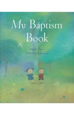 My Baptism Book - Sophie Piper