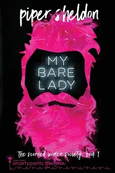 My Bare Lady, Paperback/Romance Smartypants