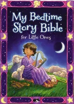 My Bedtime Story Bible for Little Ones/Jean E. Syswerda