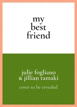 My Best Friend, Hardcover/Julie Fogliano