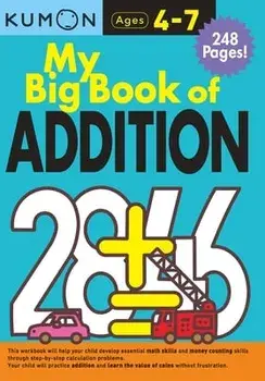 My Big Book of Addition, Paperback/Kumon Publishing