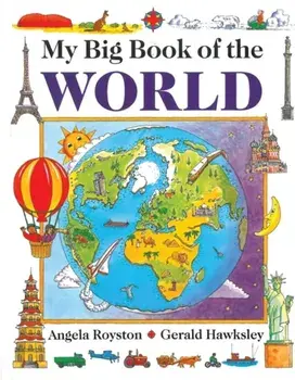 My Big Book of the World, Hardback/Gerald Hawksley