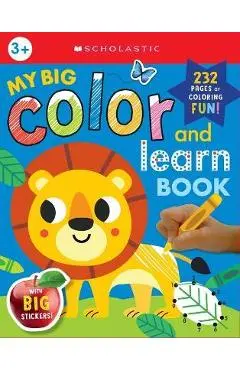 My Big Color & Learn Book: Scholastic Early Learners (Coloring Book) - Scholastic