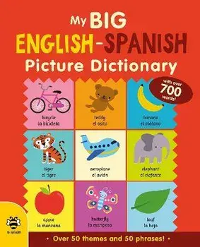My Big English-Spanish Picture Dictionary, Hardback/Vicky Barker