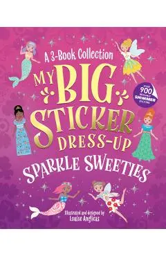 My Big Sticker Dress-Up: Sparkle Sweeties - Louise Anglicas