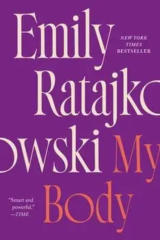 My Body, Paperback/Emily Ratajkowski