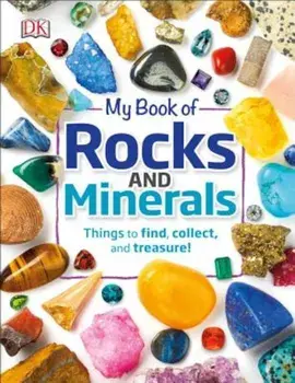 My Book of Rocks and Minerals, Hardcover/Devin Dennie
