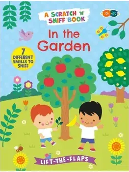 My Book of Smells - In the Garden, Hardback/Holly Morris