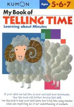 My Book of Telling Time: Learning about Minutes, Paperback/KumonPublishing