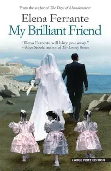My Brilliant Friend, Paperback/Elena Ferrante