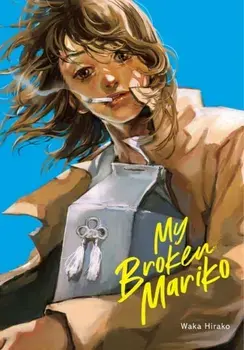 My Broken Mariko, Hardback/Waka Hirako
