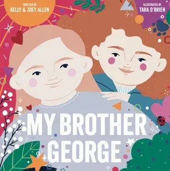 My Brother George, Paperback/Zoey Allen