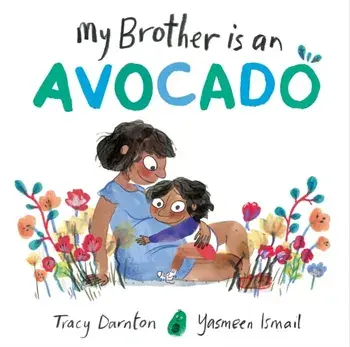 My Brother is an Avocado, Paperback/***