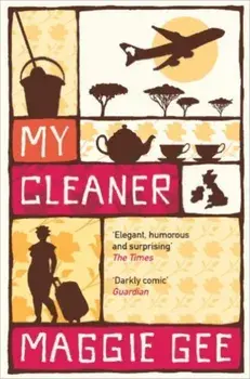My Cleaner, Paperback/Maggie Gee