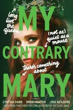 My Contrary Mary, Paperback/Cynthia Hand
