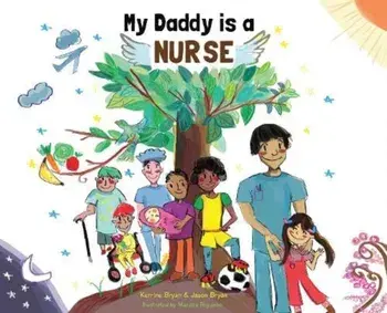 My Daddy is a Nurse, Paperback/Kerrine Bryan
