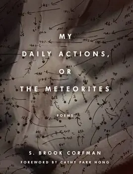 My Daily Actions, or the Meteorites, Paperback/S. Brook Corfman