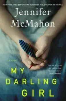 My Darling Girl, Hardback/Jennifer McMahon