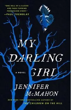 My Darling Girl - Jennifer Mcmahon