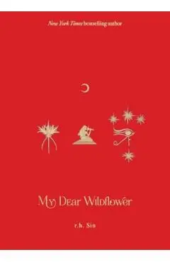 My Dear Wildflower - R.h. Sin
