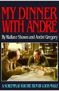 My Dinner with Andre - Wallace Shawn