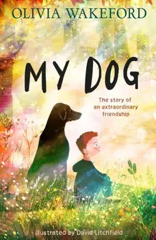My Dog, Paperback/Olivia Wakeford
