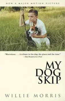 My Dog Skip, Paperback/Willie Morris